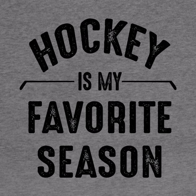 Hockey Is My Favorite Season Best Sports Lover Quotes by ValentinkapngTee